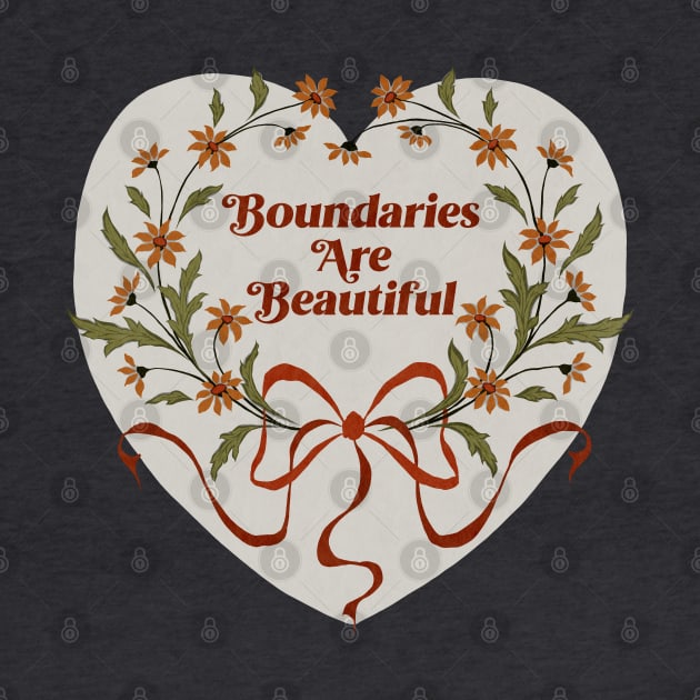 Boundaries Are Beautiful by FabulouslyFeminist